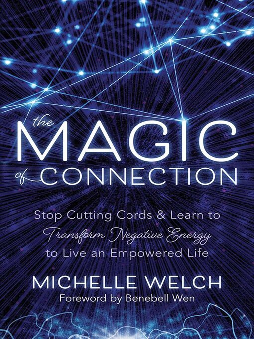 Title details for The Magic of Connection by Michelle Welch - Available